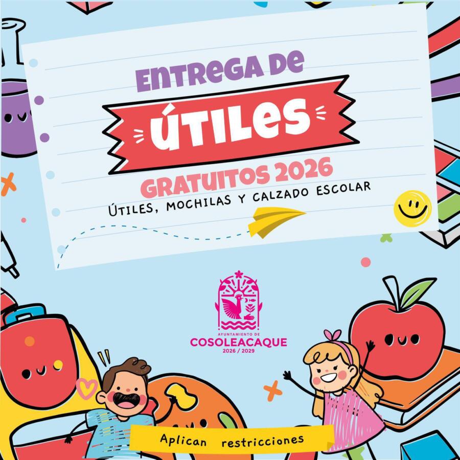 El Ayuntamiento de Cosoleacaque abre convocatoria para la entrega de útiles, calzado y mochilas escolares El Ayuntamiento de Cosoleacaque abre convocatoria para la entrega de útiles, calzado y mochilas escolares